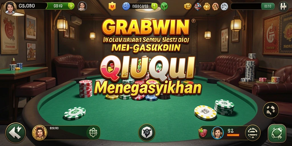 Tampilan menarik dari gameplay QiuQiu di GRABWIN.
